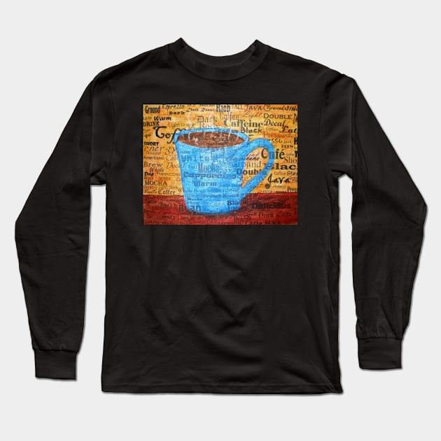 Coffee Words Long Sleeve T-Shirt by jardakelley